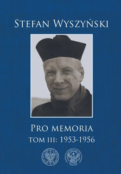 Pro memoria. Tom 3. 1953-1956