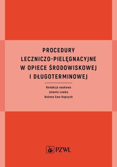 Procedury leczniczo-pielęgnacyjne w opiece środow.