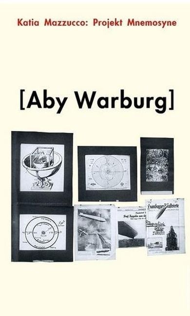 Projekt Mnemosyne Aby Warburg