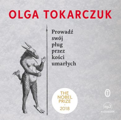 Prowadź swój pług przez kości umarłych. Audiobook CD