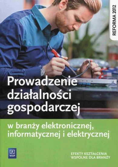 Prowadzenie działalności gospodarczej w branży elektronicznej, informatycznej i elektrycznej