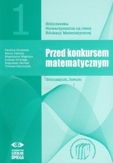 Przed konkursem matematycznym GIM, LO. Część 1