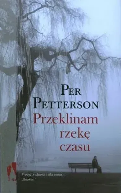 Przeklinam rzekę czasu