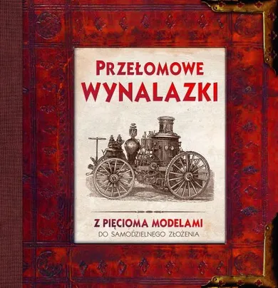 Przełomowe wynalazki z pięcioma modelami do samodzielnego złożenia