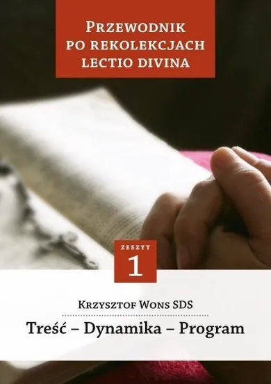 Przewodnik po rekolekcjach Lectio Divina