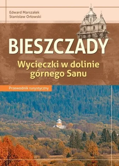 Przewodnik turystyczny. Bieszczady