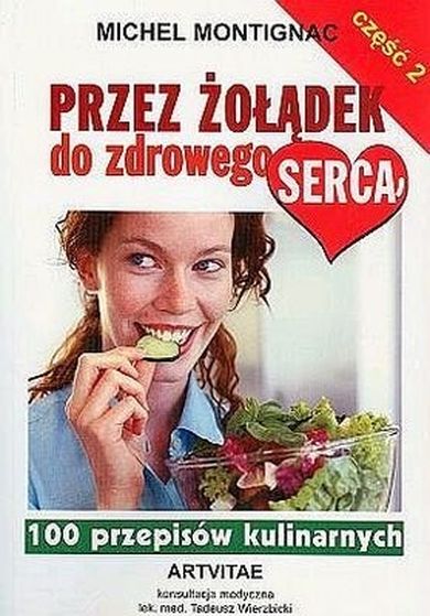 Przez żołądek do zdrowego serca. Część 2