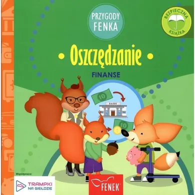 Przygody Fenka. Finanse. Oszczędzanie