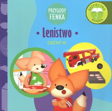 Przygody Fenka. Lenistwo