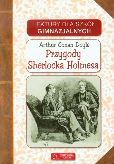 Przygody Sherlocka Holmesa. Lektura szkolna