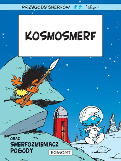 Przygody Smerfów. Kosmosmerf oraz Smerfozmieniacz pogody. Komiks