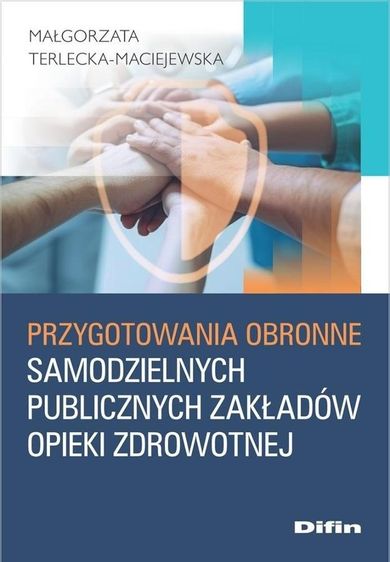 Przygotowania obronne samodzielnych publicznych zakładów opieki zdrowotne