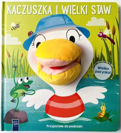 Przyjaciele do poduszki. Kaczuszka i wielki staw