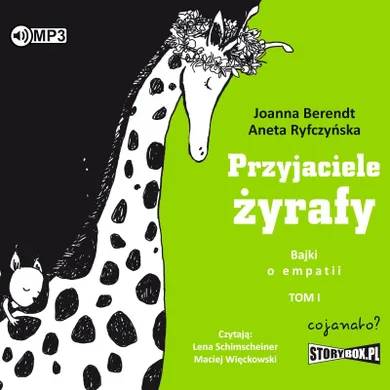 Przyjaciele żyrafy. Bajki o empatii. Tom 1. Audiobook CD mp3