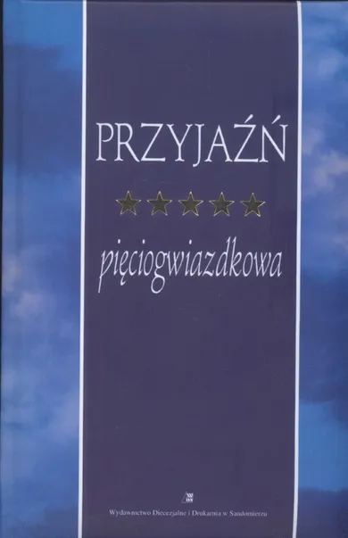 Przyjaźń pięciogwiazdkowa