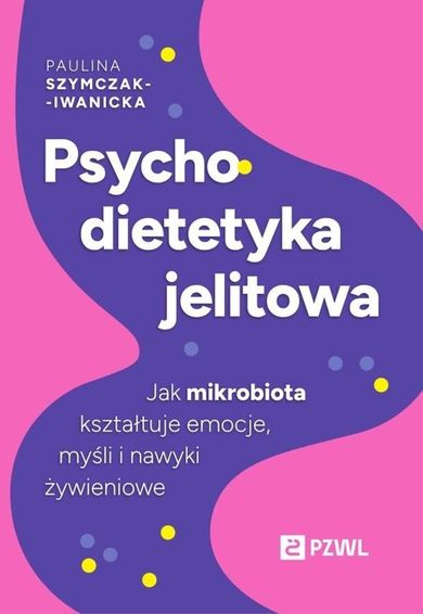 Psychodietetyka jelitowa