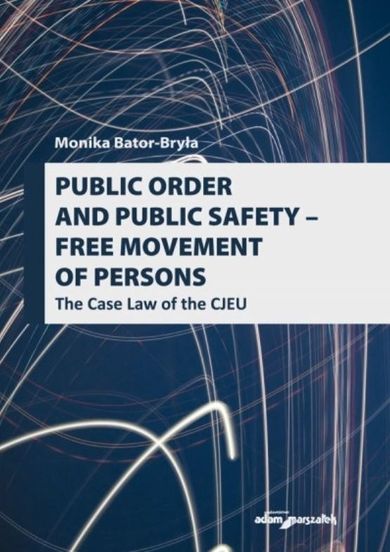 Public order and public safety - free movement of persons