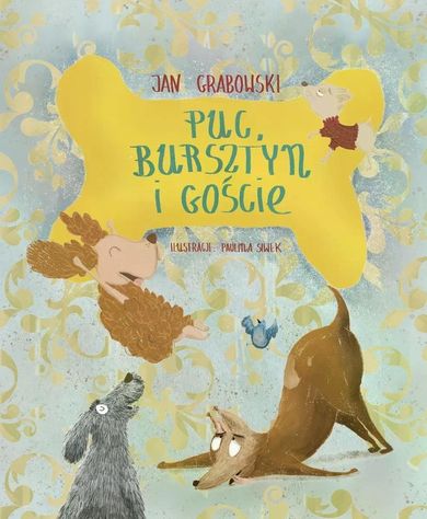 Puc, Bursztyn i goście