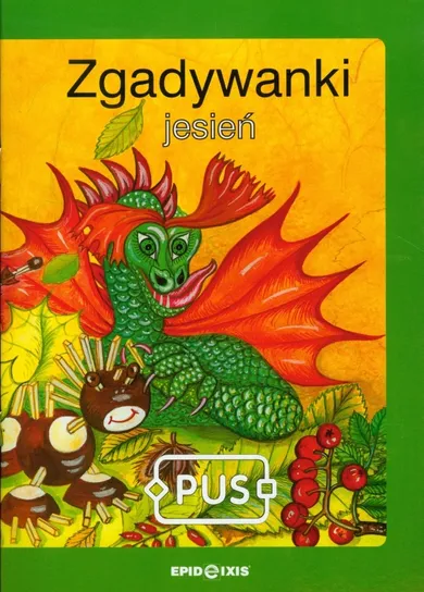 PUS. Zgadywanki. Jesień