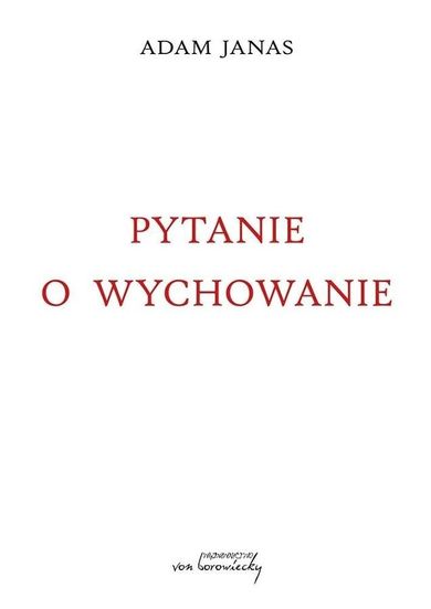 Pytanie o wychowanie