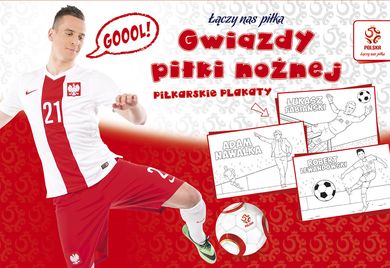 PZPN. Piłkarskie plakaty do kolorowania. Gwiazdy piłki nożnej