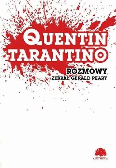 Quentin Tarantino. Rozmowy