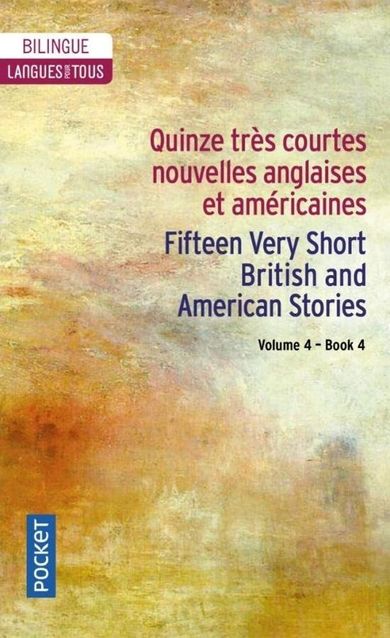 Quinze tres courtes nouvelles anglaises et. vol.4