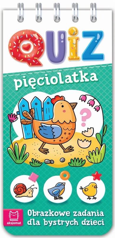 Quiz pięciolatka. Obrazkowe zadania dla bystrych dzieci
