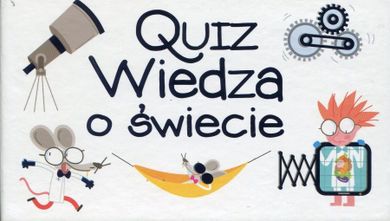 Quiz: Wiedza o świecie