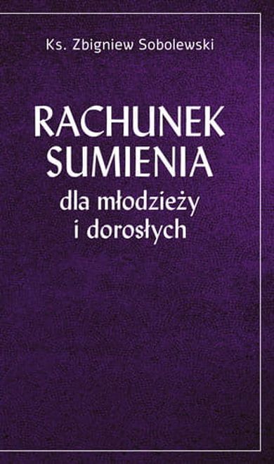 Rachunek sumienia dla młodzieży i dorosłych