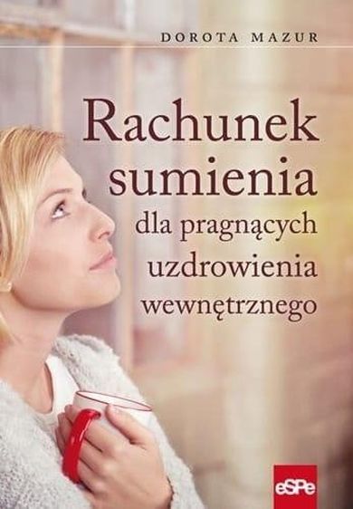 Rachunek sumienia dla pragnących uzdrowienia