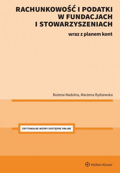 Rachunkowość i podatki w fundacjach i stowarzyszeniach. Wraz z planem kont