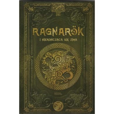 Ragnarok i niekończąca się zima. Saga Ragnarok 2. Tom 10