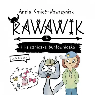 Rawawik i księżniczka buntowniczka. Tom 4