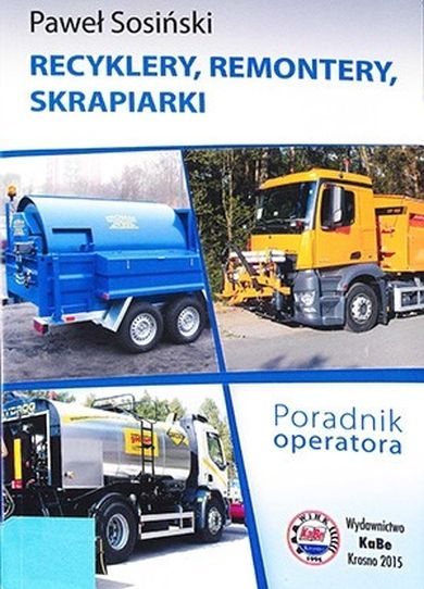 Recyklery, remontery, skrapiarki