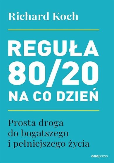 Reguła 80/20 na co dzień