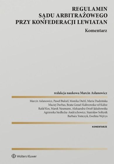 Regulamin Sądu Arbitrażowego przy Konfederacji Lewiatan. Komentarz