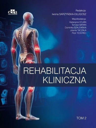 Rehabilitacja kliniczna. Tom 2