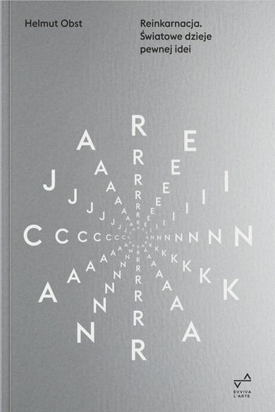 Reinkarnacja. światowe dzieje pewnej idei