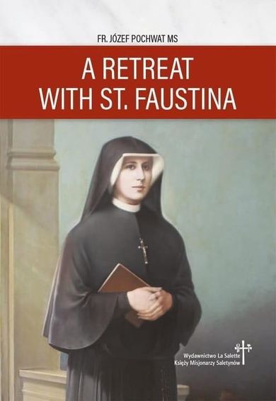 Rekolekcje ze św. Faustyną. Wersja angielska