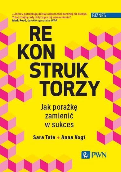 Rekonstruktorzy. Jak porażkę zamienić w sukces