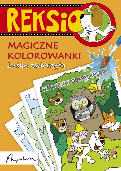Reksio. Magiczne kolorowanki. Leśne zwierzęta