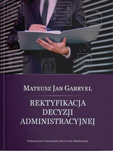 Rektyfikacja decyzji administracyjnej