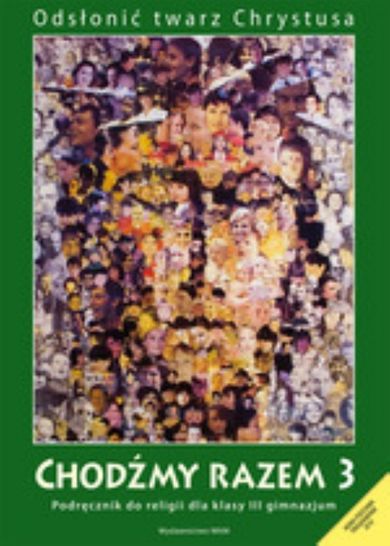 Religia, Chodźmy razem, Podręcznik, Gimnazjum klasa 3, WAM - smyk.com