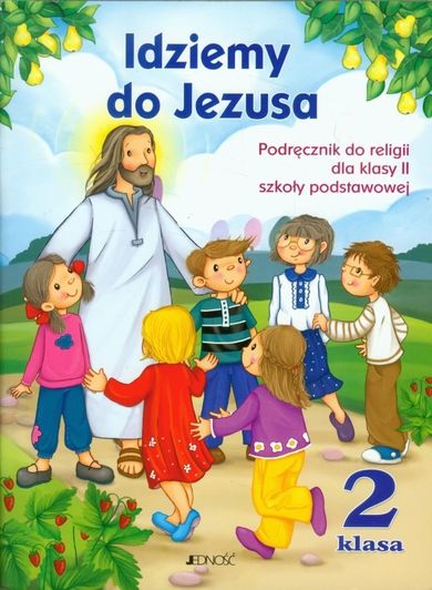 Religia. Idziemy do Jezusa. Podręcznik+CD. Szkoła podstawowa. Klasa 2