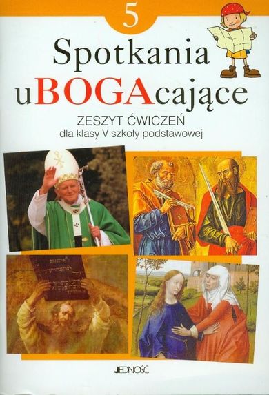 Religia. Spotkania uBOGAcające. Ćwiczenia. Szkoła podstawowa. Klasa 5