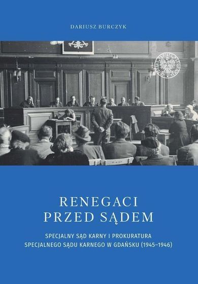Renegaci przed sądem Specjalny Sąd Karny