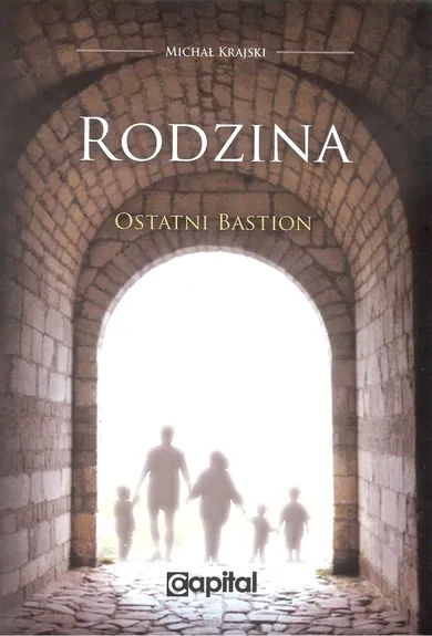 Rodzina. Ostatni bastion