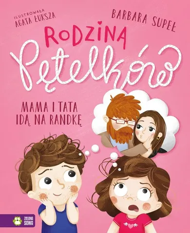 Rodzina Pętelków. Mama i tata idą na randkę