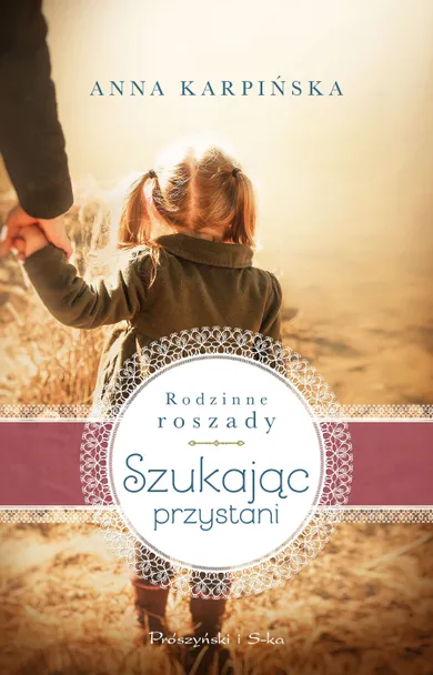 Rodzinne roszady. Szukając przystani